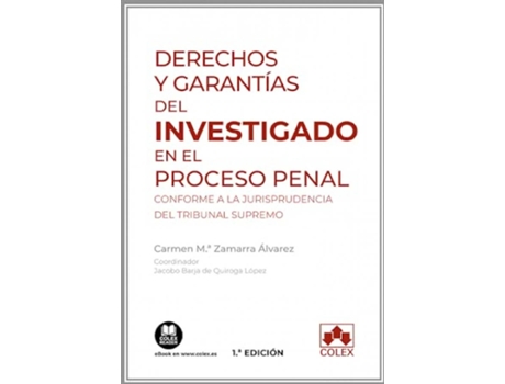 Livro Derechos Y Garantias Del Investigado En El Proceso Penal de Carmen Maria Zamarra Alvarez (Espanhol)
