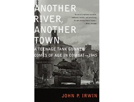 Livro Another River, Another Town de John P Irwin (Inglês)