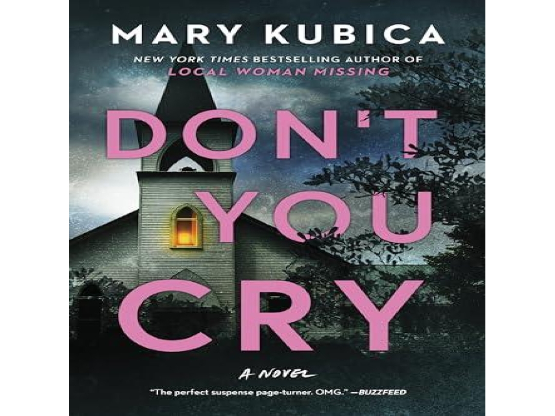 Livro DONT YOU CRY ORIGINAL/E de Mary Kubica (Inglês)