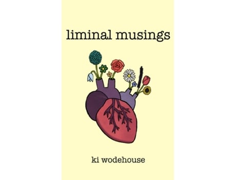 Livro liminal musings de Ki Wodehouse (Inglês)