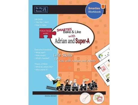 Livro Smarties Bake Amp Like With Adrian And Super-a Life Skills For Kids With Autism And Adhd De Jessica Jensen (inglês)