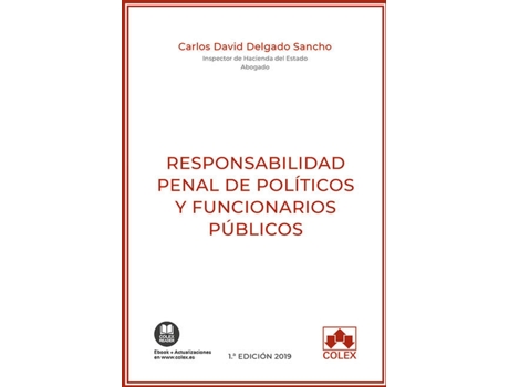 Livro Responsabilidad Penal De Políticos Y Funcionarios Públicos de Carlos David Delgado Sancho (Espanhol)