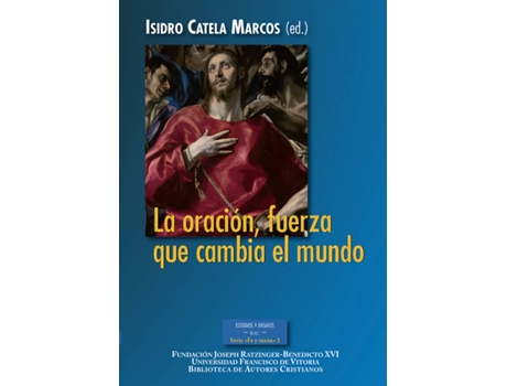Livro La Oración, Fuerza Que Cambia El Mundo de Catela Marcos Isidro (Espanhol)