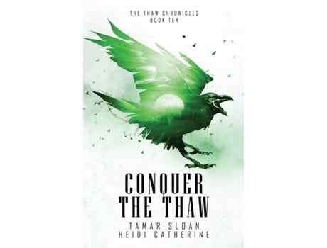 Livro Conquer the Thaw (The Thaw Chronicles) Heidi Catherine, Tamar Sloan (Inglês)