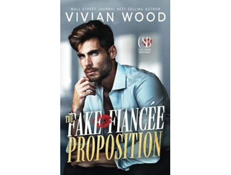Livro The Fake Fiancé Proposition de Vivian Wood (Inglês)