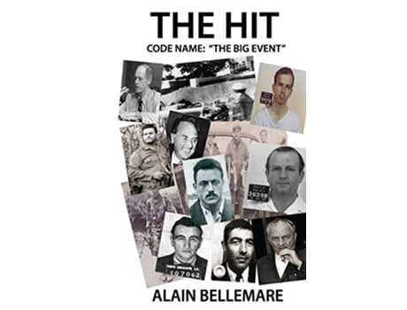 Livro THE HIT code name The big event de Alain Bellemare (Inglês)