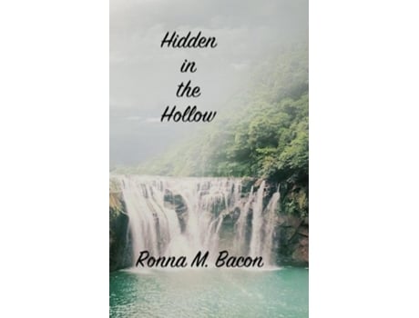 Livro Hidden in the Hollow de Bacon, Ronna M et al. (Inglês)
