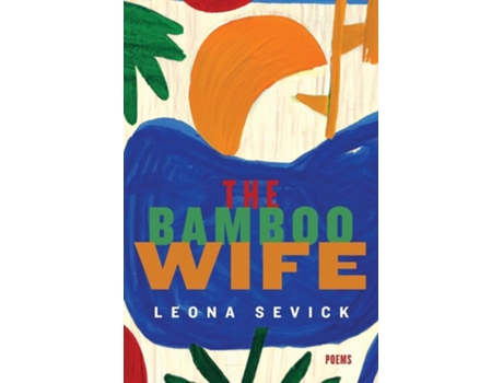 Livro The Bamboo Wife de Leona Sevick (Inglês)