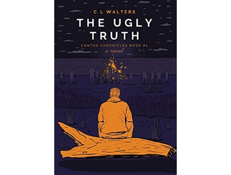 Livro The Ugly Truth Cantos Chronicles 2 de CL Walters (Inglês)
