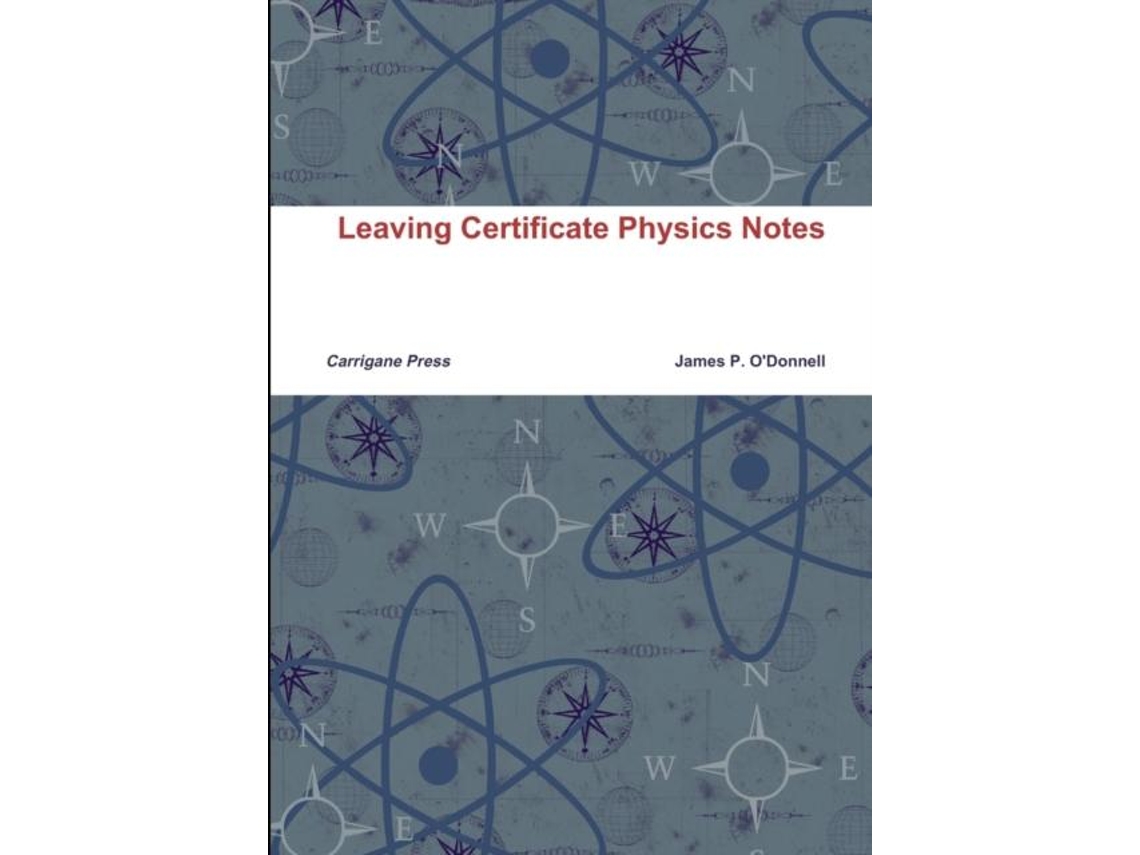 Livro Leaving Certificate Physics Notes De James O'donnell (inglês)