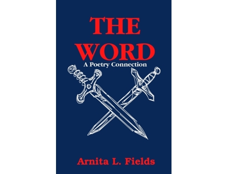 Livro THE WORD...A Poetry Connection Arnita L Fields (Inglês)