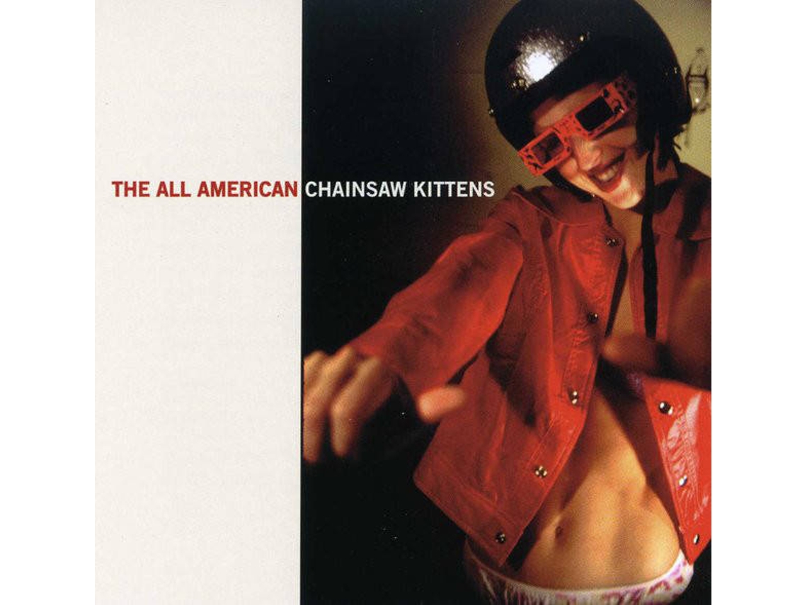 CD Chainsaw Kittens - The All (1CDs)
