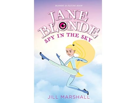 Livro Jane Blonde Spy in the Sky de Jill Marshall (Inglês)