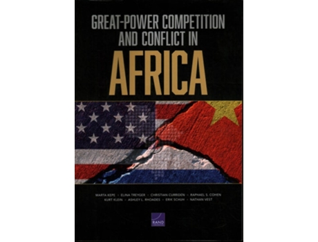 Livro Great-Power Competition and Conflict in Africa de Marta Kepe, Elina Treyger et al. (Inglês)