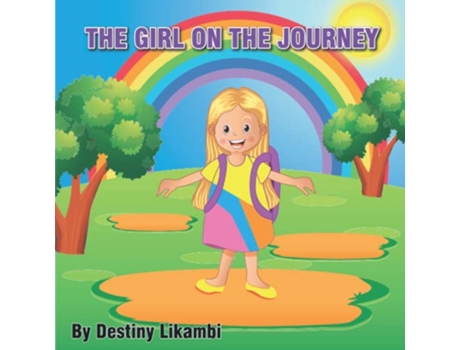 Livro The Girl on the Journey Destiny Books de Destiny Likambi (Inglês)