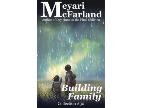 Livro Building Family de Meyari McFarland (Inglês)
