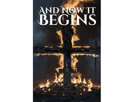 Livro And Now It Begins de Croften Grebe (Inglês)