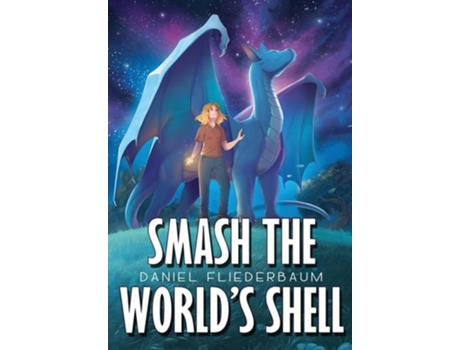 Livro Smash the Worlds Shell de Daniel Fliederbaum (Inglês - Capa Dura)
