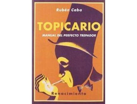 Livro Tropicario Manual Del Perfecto Trepador de Rubén Caba