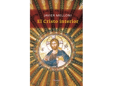 Livro El Cristo Interior de Javier Melloni (Espanhol)