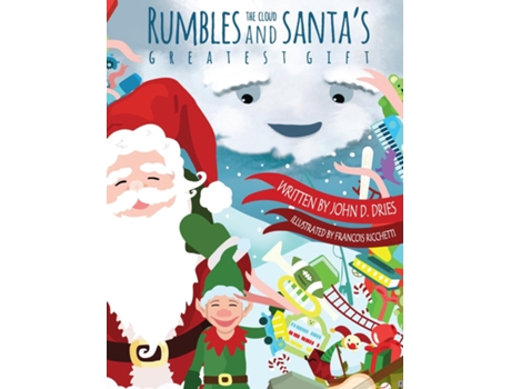 Livro Rumbles The Cloud And Santas Greatest Gift De Dries, John Et Al. (inglês)