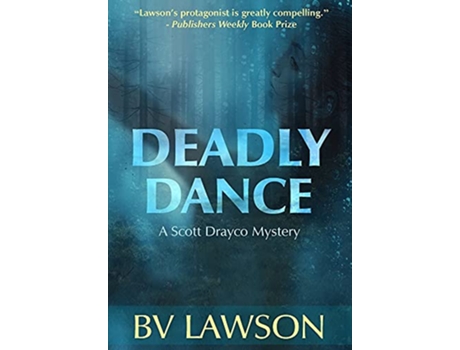 Livro Deadly Dance A Scott Drayco Mystery de Bv Lawson (Inglês)
