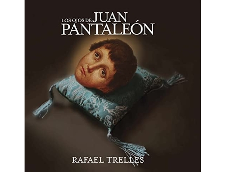 Livro Los ojos de Juan Pantaleón de Rafael Trelles (Inglês)