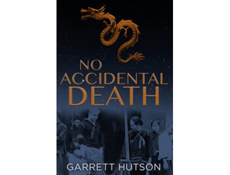 Livro No Accidental Death Death in Shanghai de Garrett Hutson (Inglês)