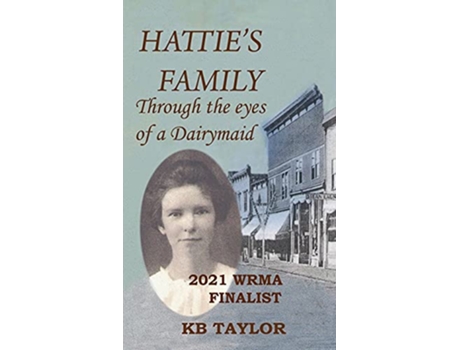 Livro Hatties Family Through the Eyes of a Dairymaid de Kb Taylor (Inglês)