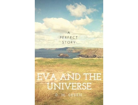 Livro Eva and the Universe de D M Green (Inglês)