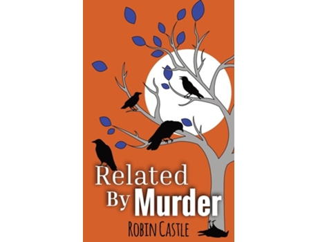 Livro Related By Murder de Robin Castle (Inglês)
