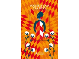 Livro Volver A Casa de Yaa Gyasi (Espanhol)