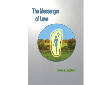 Livro The Messenger of Love de Stella Longland (Inglês)
