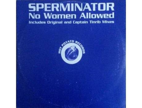 Vinil No Women Allowed Hot Potato Records