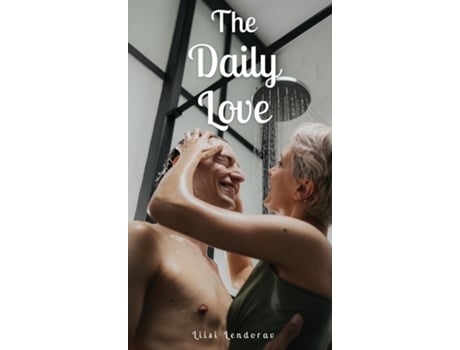 Livro The Daily Love de Liisi Lendorav (Inglês)