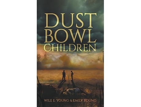 Livro Dust Bowl Children de Wile E Young e Emily Young (Inglês)