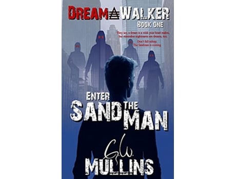 Livro Enter The Sand Man Dream Walker de G W Mullins (Inglês)