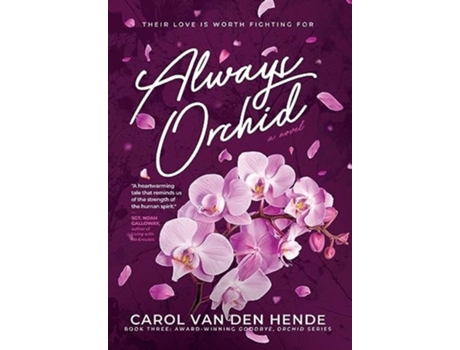 Livro Always Orchid de Carol Van Den Hende (Inglês - Capa Dura)