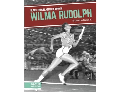 Livro Wilma Rudolph de David Lee Morgan Jr (Inglês - Capa Dura)