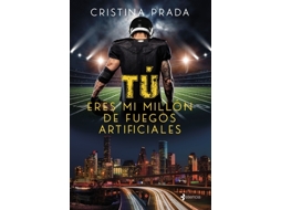 Livro Tú Eres Mi Millón De Fuegos Artificiales de Prada e Cristina