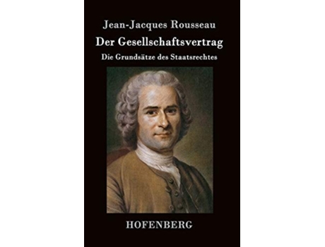Livro Der Gesellschaftsvertrag:Die Grundsätze des Staatsrechtes de Jean-Jacques Rousseau ( Inglês )