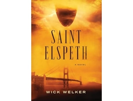 Livro Saint Elspeth de Wick Welker (Inglês - Capa Dura)