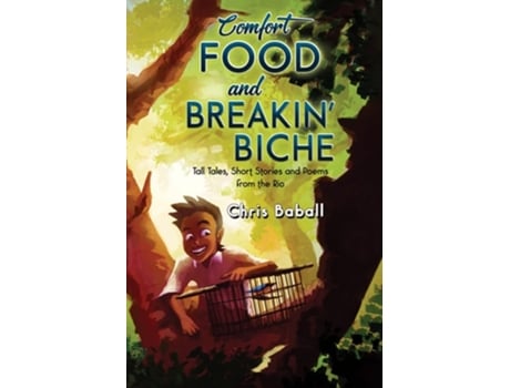 Livro Comfort Food And Breakin Biche De Chris Baball (inglês)