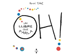 Livro Oh! Un Llibre Que Parla de Hervé Tullet (Espanhol)