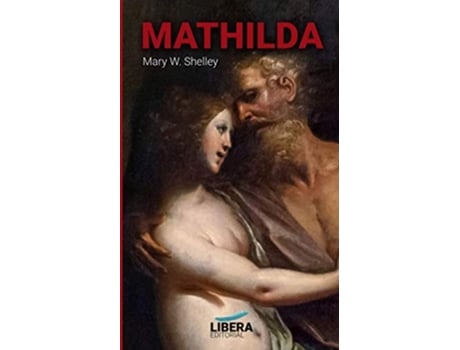 Livro Mathilda De Mary Wollstonecraft Shelley (espanhol)
