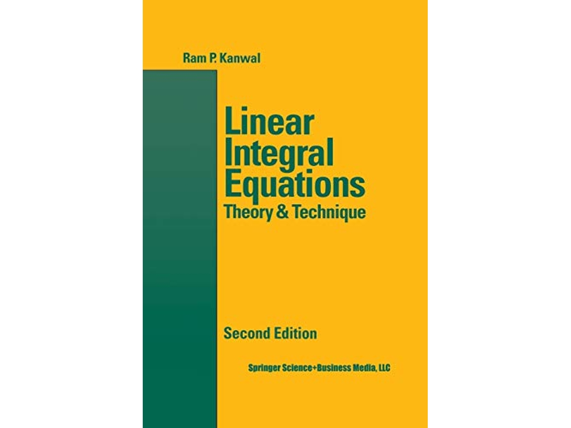 Livro Linear Integral Equations de Ram P Kanwal (Inglês)