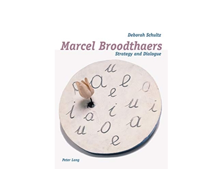 Livro Marcel Broodthaers Strategy and Dialogue de Deborah Schultz (Inglês)