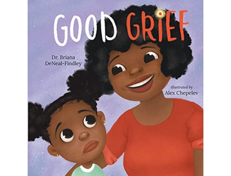 Livro Good Grief de Briana Deneal-Findley (Inglês)