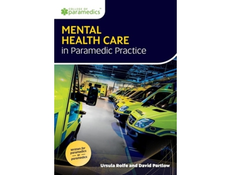 Livro Mental Health Care in Paramedic Practice de David Partlow (Inglês)