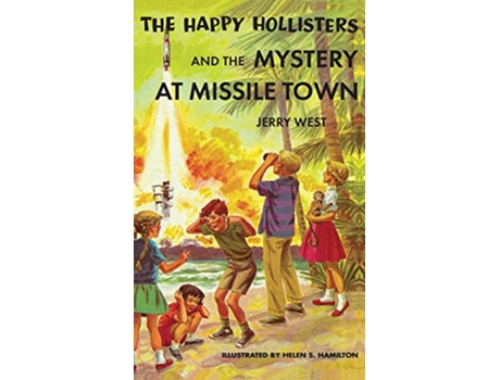 Livro The Happy Hollisters and the Mystery at Missile Town de Jerry West (Inglês - Capa Dura)